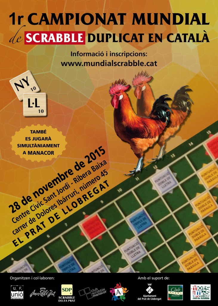 Cartell del 1r Campionat Mundial de Scrabble Duplicat en català, any 2015, el Prat - Manacor